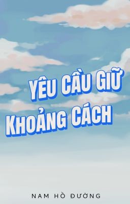 Yêu Cầu Giữ Khoảng Cách